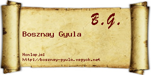 Bosznay Gyula névjegykártya